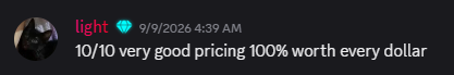 light: 10/10 very good pricing 100% worth every dollar